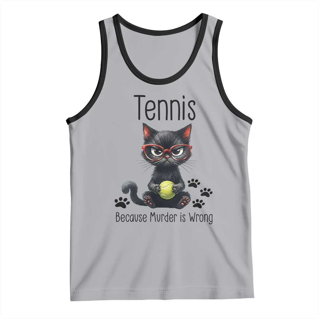 Funny Tennis Cat Gift Tank Top Because Murder Is Wrong - Wonder Print Shop