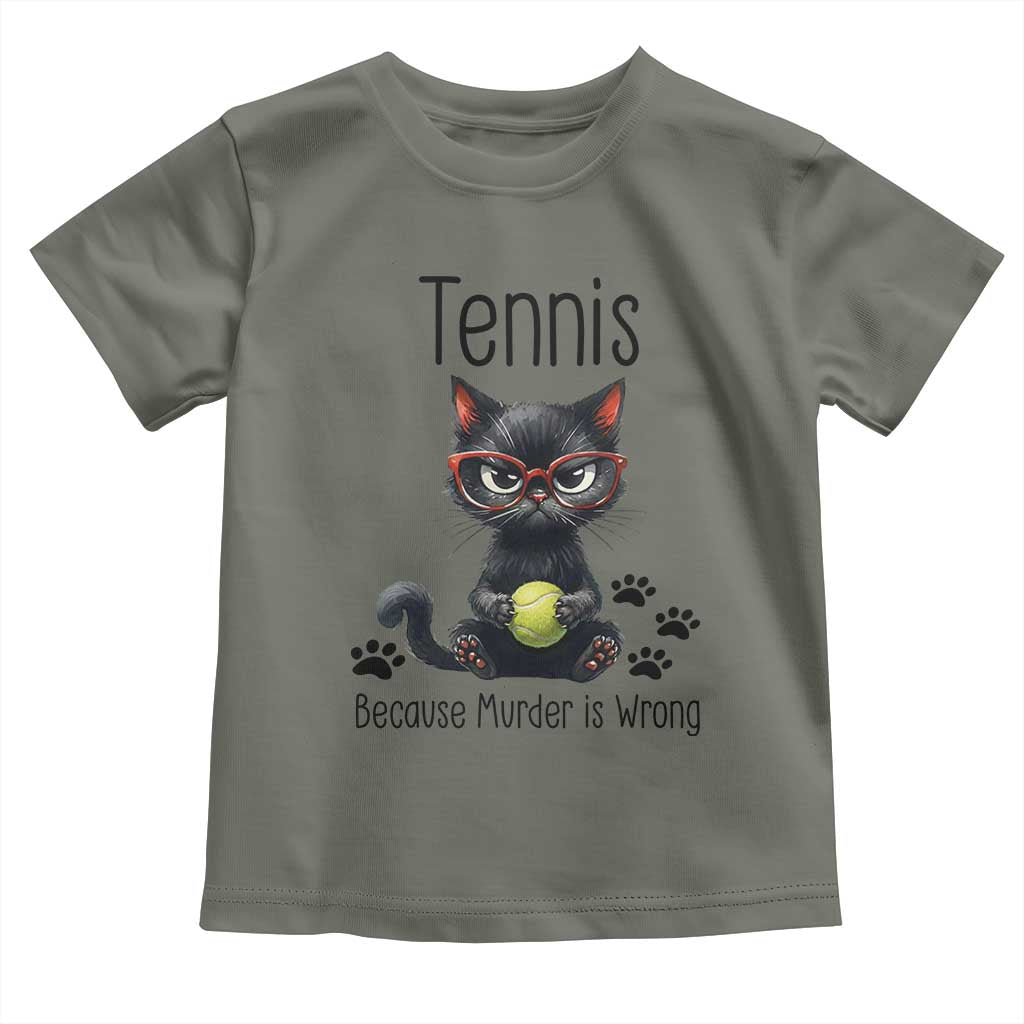 Funny Tennis Cat Gift Toddler T Shirt Because Murder Is Wrong - Wonder Print Shop