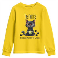Funny Tennis Cat Gift Youth Sweatshirt Because Murder Is Wrong - Wonder Print Shop