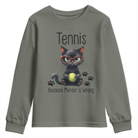 Funny Tennis Cat Gift Youth Sweatshirt Because Murder Is Wrong - Wonder Print Shop