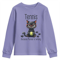 Funny Tennis Cat Gift Youth Sweatshirt Because Murder Is Wrong - Wonder Print Shop
