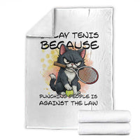 Funny Cat Plays Tennis Throw Blanket Because Punching People Is Against The Law - Wonder Print Shop