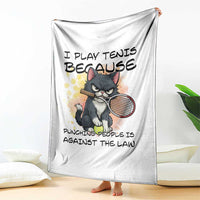 Funny Cat Plays Tennis Throw Blanket Because Punching People Is Against The Law - Wonder Print Shop