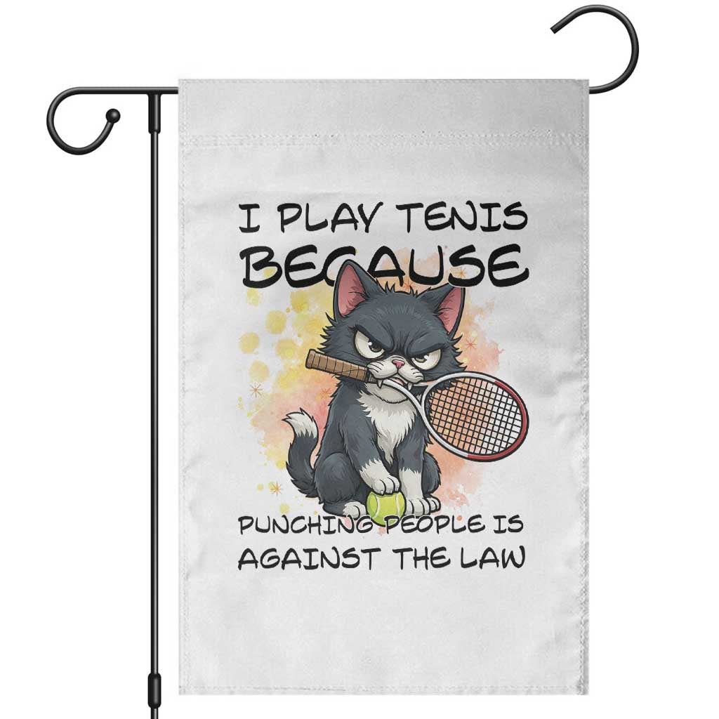 Funny Cat Plays Tennis Garden Flag Because Punching People Is Against The Law - Wonder Print Shop
