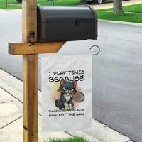 Funny Cat Plays Tennis Garden Flag Because Punching People Is Against The Law - Wonder Print Shop