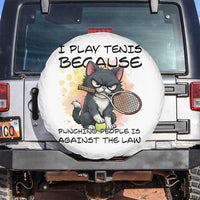 Funny Cat Plays Tennis Spare Tire Cover Because Punching People Is Against The Law - Wonder Print Shop
