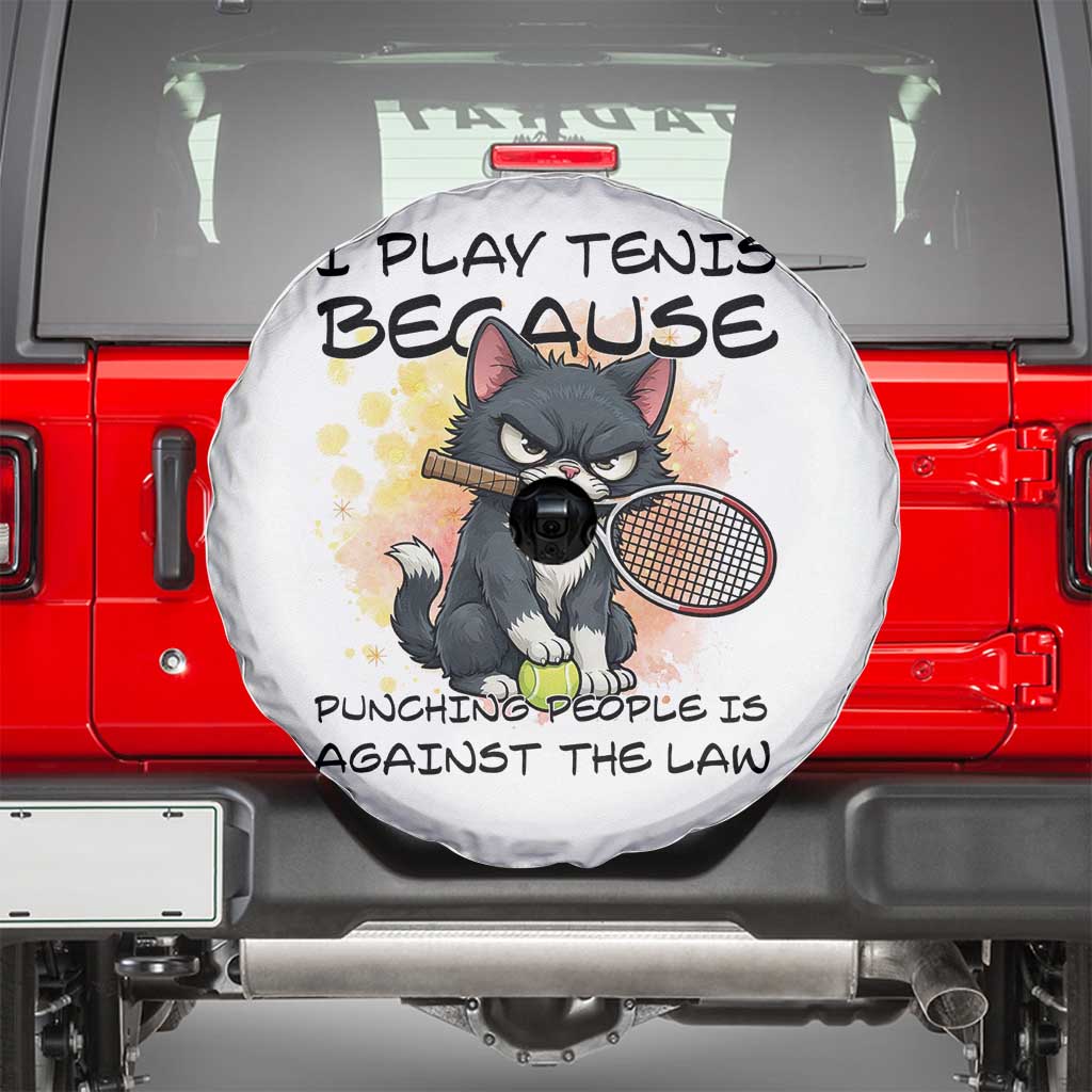 Funny Cat Plays Tennis Spare Tire Cover Because Punching People Is Against The Law - Wonder Print Shop