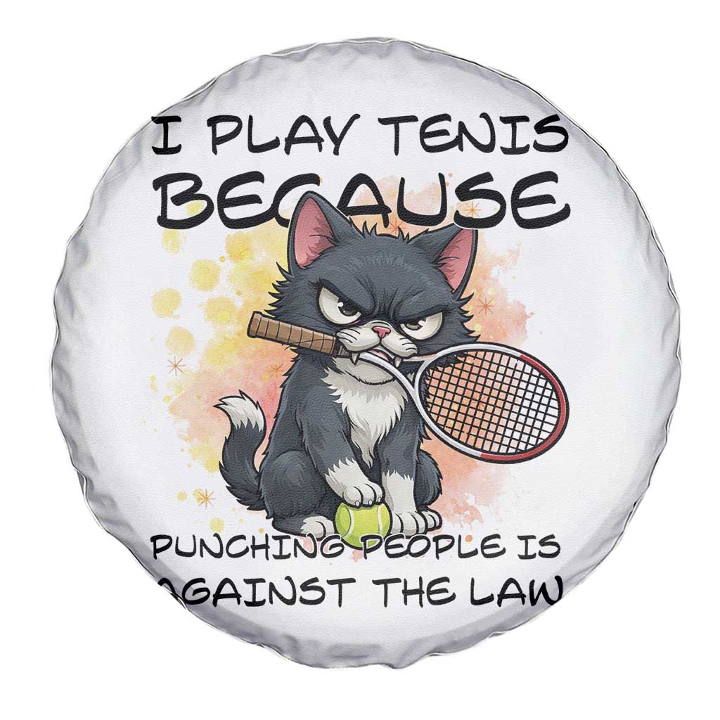 Funny Cat Plays Tennis Spare Tire Cover Because Punching People Is Against The Law - Wonder Print Shop