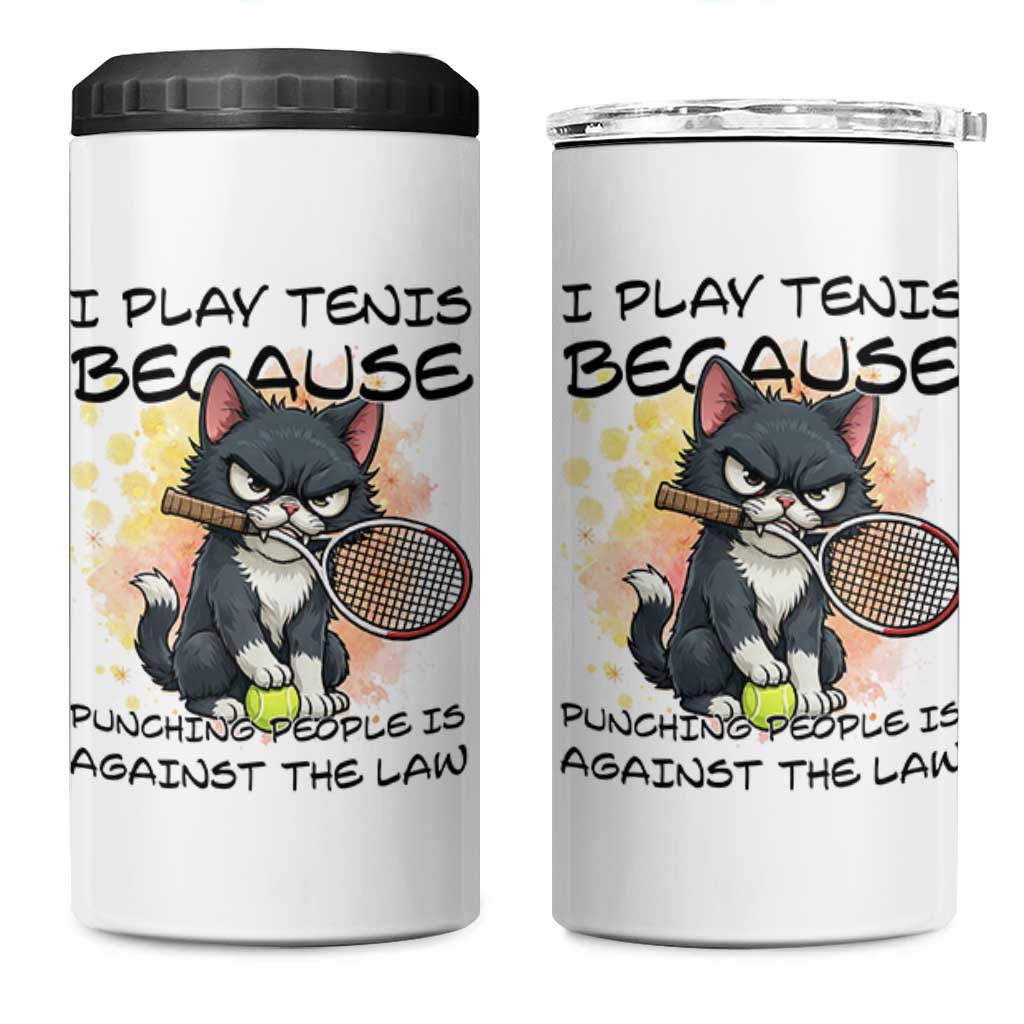 Funny Cat Plays Tennis 4 in 1 Can Cooler Tumbler Because Punching People Is Against The Law - Wonder Print Shop