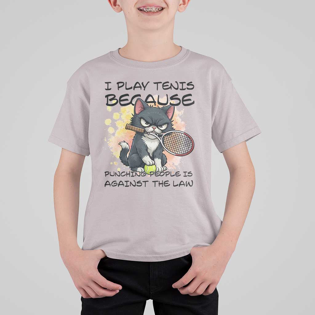 Funny Cat Plays Tennis T Shirt For Kid Because Punching People Is Against The Law - Wonder Print Shop
