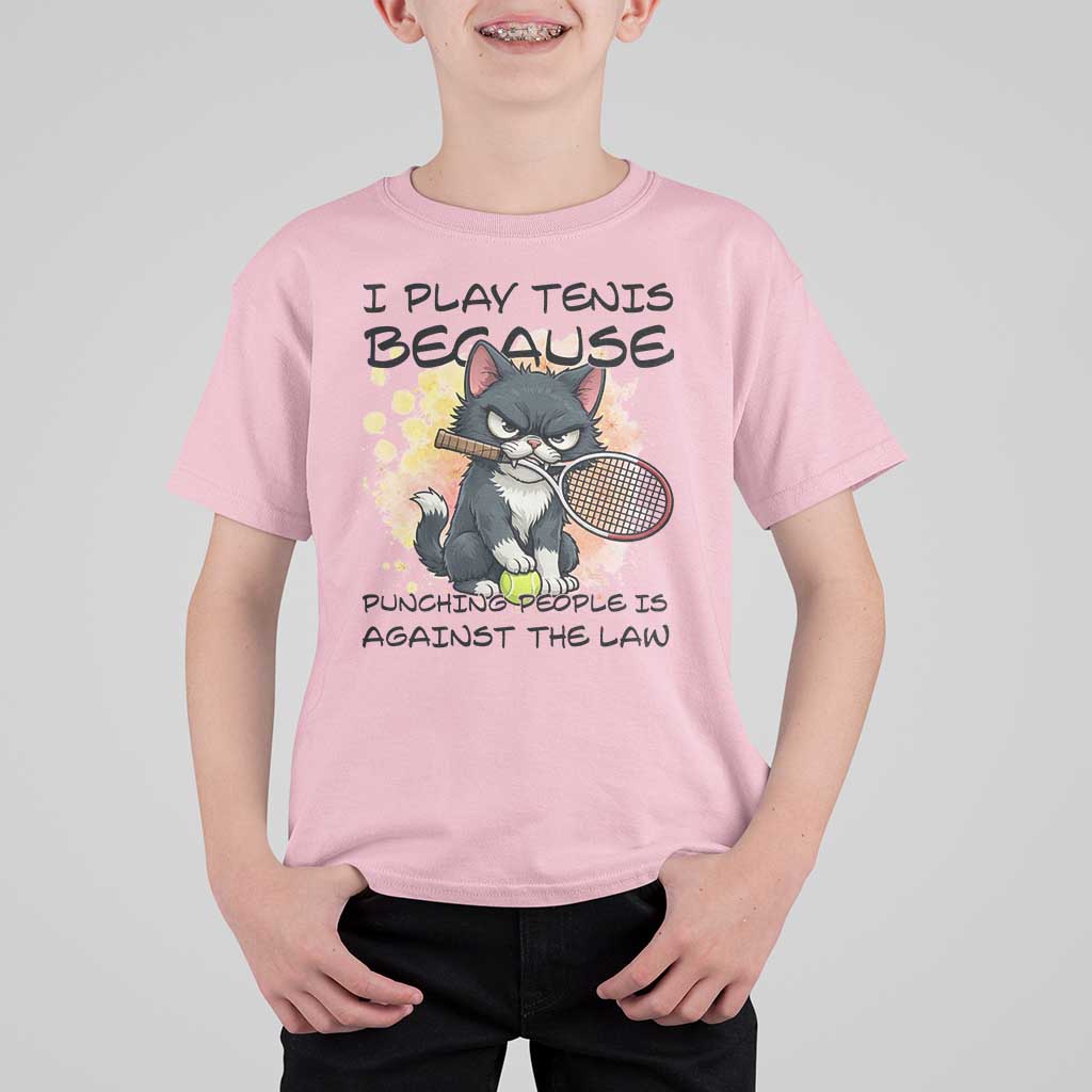 Funny Cat Plays Tennis T Shirt For Kid Because Punching People Is Against The Law - Wonder Print Shop