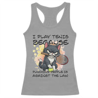 Funny Cat Plays Tennis Racerback Tank Top Because Punching People Is Against The Law - Wonder Print Shop
