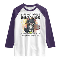 Funny Cat Plays Tennis Raglan Shirt Because Punching People Is Against The Law - undefined