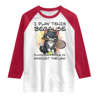 Funny Cat Plays Tennis Raglan Shirt Because Punching People Is Against The Law - undefined