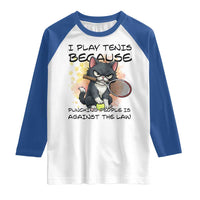 Funny Cat Plays Tennis Raglan Shirt Because Punching People Is Against The Law - undefined