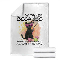 Because Punching People Is Against The Law Throw Blanket Funny Tennis Cat Gift - Wonder Print Shop