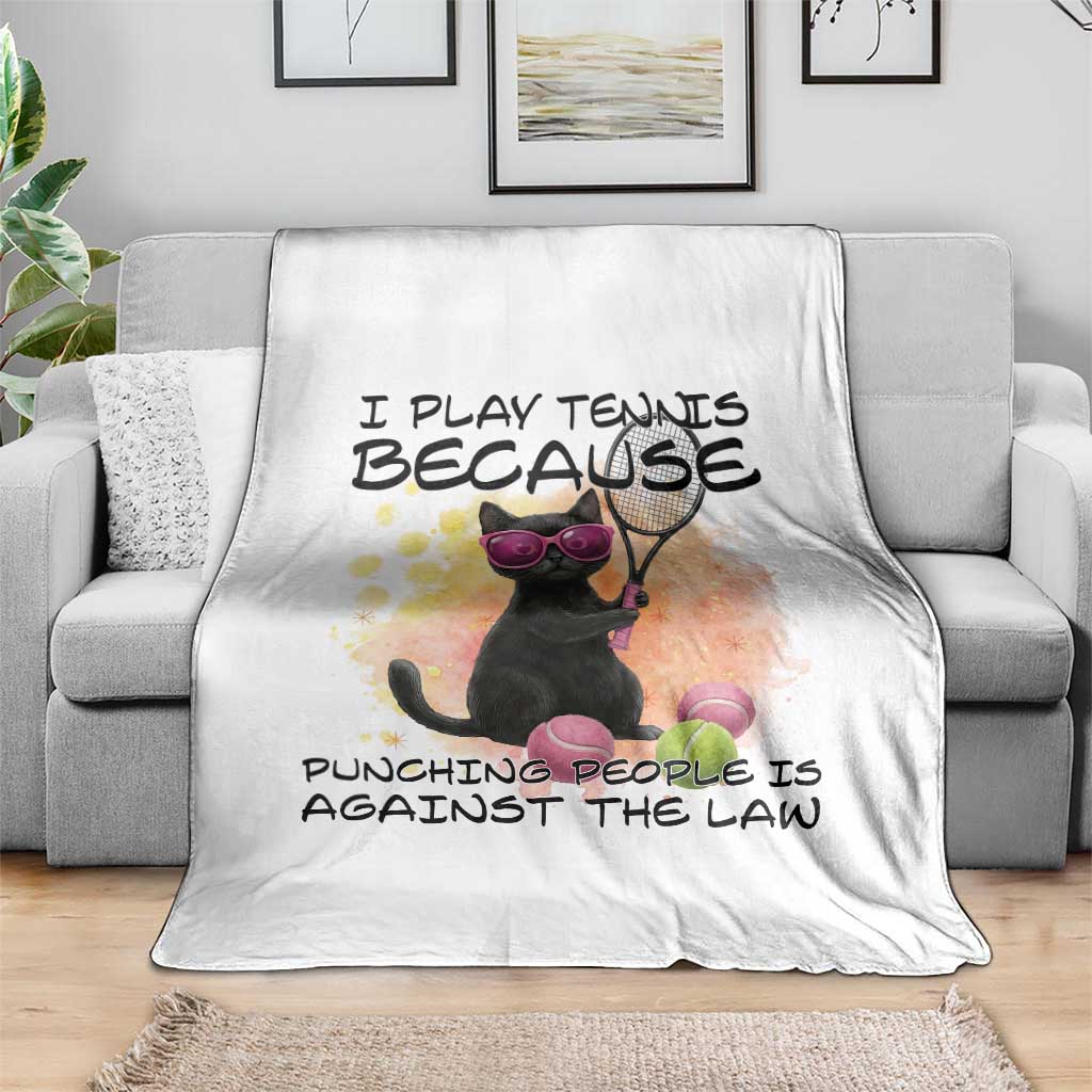 Because Punching People Is Against The Law Throw Blanket Funny Tennis Cat Gift - Wonder Print Shop