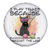 Because Punching People Is Against The Law Spare Tire Cover Funny Tennis Cat Gift - Wonder Print Shop