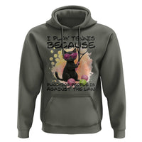 Because Punching People Is Against The Law Hoodie Funny Tennis Cat Gift - Wonder Print Shop