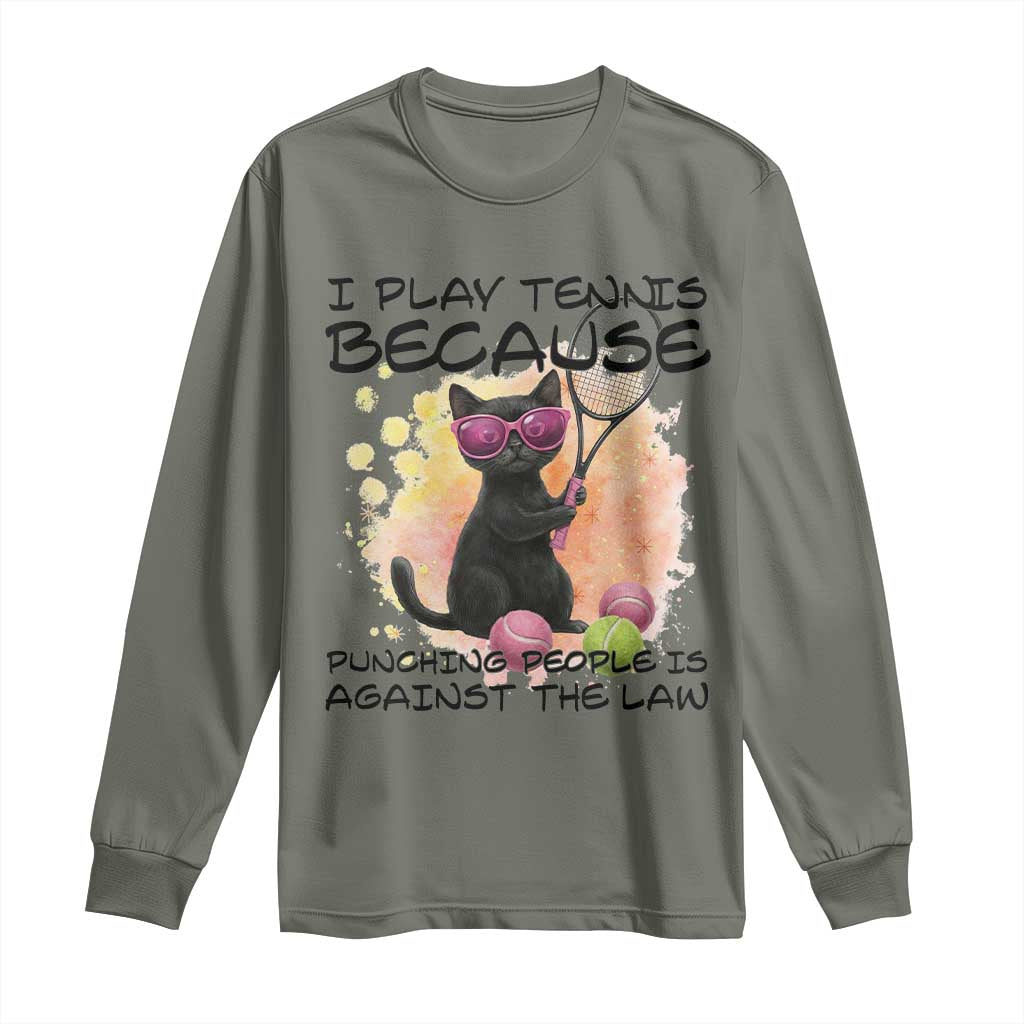 Because Punching People Is Against The Law Long Sleeve Shirt Funny Tennis Cat Gift - Wonder Print Shop