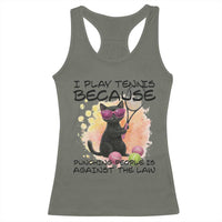 Because Punching People Is Against The Law Racerback Tank Top Funny Tennis Cat Gift - Wonder Print Shop
