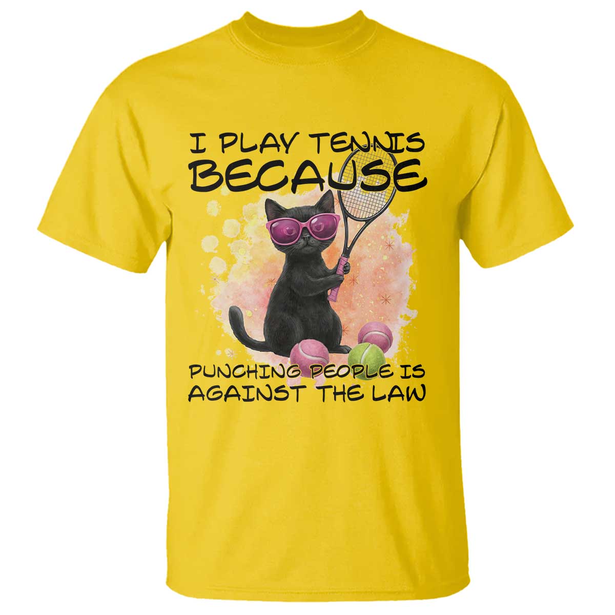 Because Punching People Is Against The Law T Shirt Funny Tennis Cat Gift - Wonder Print Shop