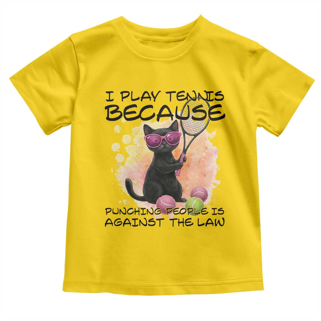 Because Punching People Is Against The Law Toddler T Shirt Funny Tennis Cat Gift - Wonder Print Shop