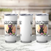 Because Punching People Is Against The Law Tumbler Cup Funny Tennis Cat Gift - Wonder Print Shop