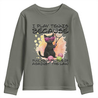 Because Punching People Is Against The Law Youth Sweatshirt Funny Tennis Cat Gift - Wonder Print Shop