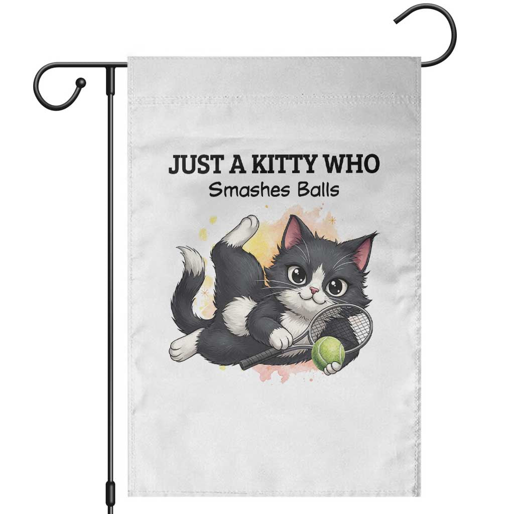 Just A Kitty Who Smashes Balls Garden Flag Funny Tennis Cat Gift - Wonder Print Shop