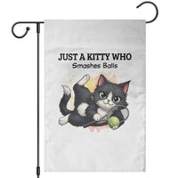 Just A Kitty Who Smashes Balls Garden Flag Funny Tennis Cat Gift - Wonder Print Shop