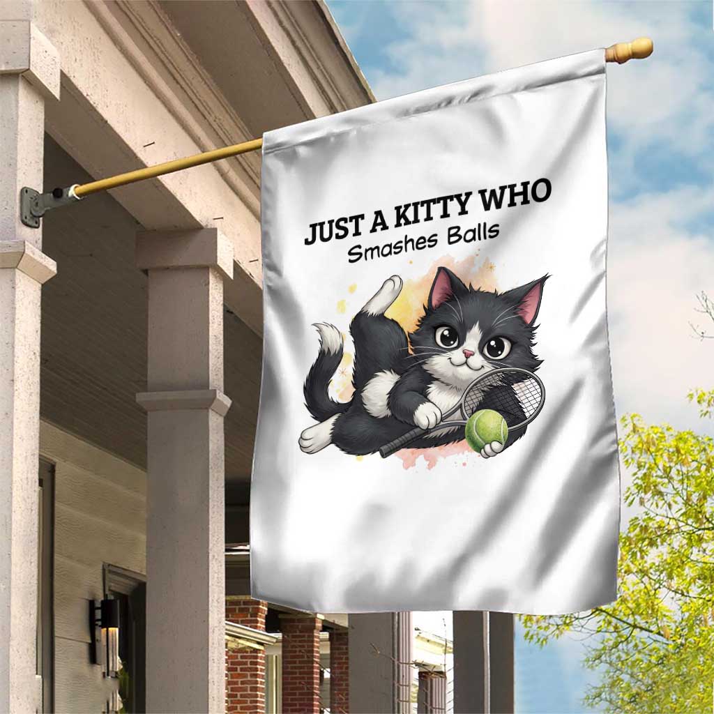 Just A Kitty Who Smashes Balls Garden Flag Funny Tennis Cat Gift - Wonder Print Shop