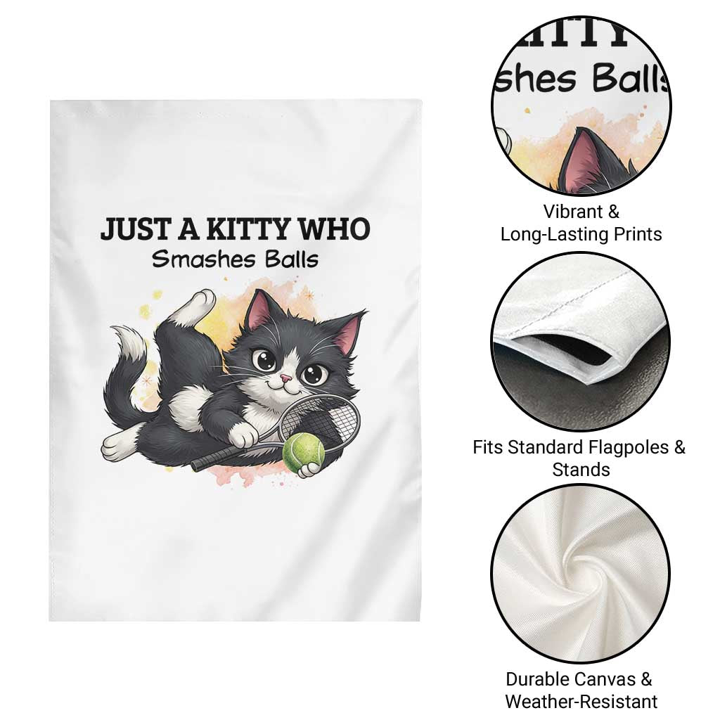 Just A Kitty Who Smashes Balls Garden Flag Funny Tennis Cat Gift - Wonder Print Shop