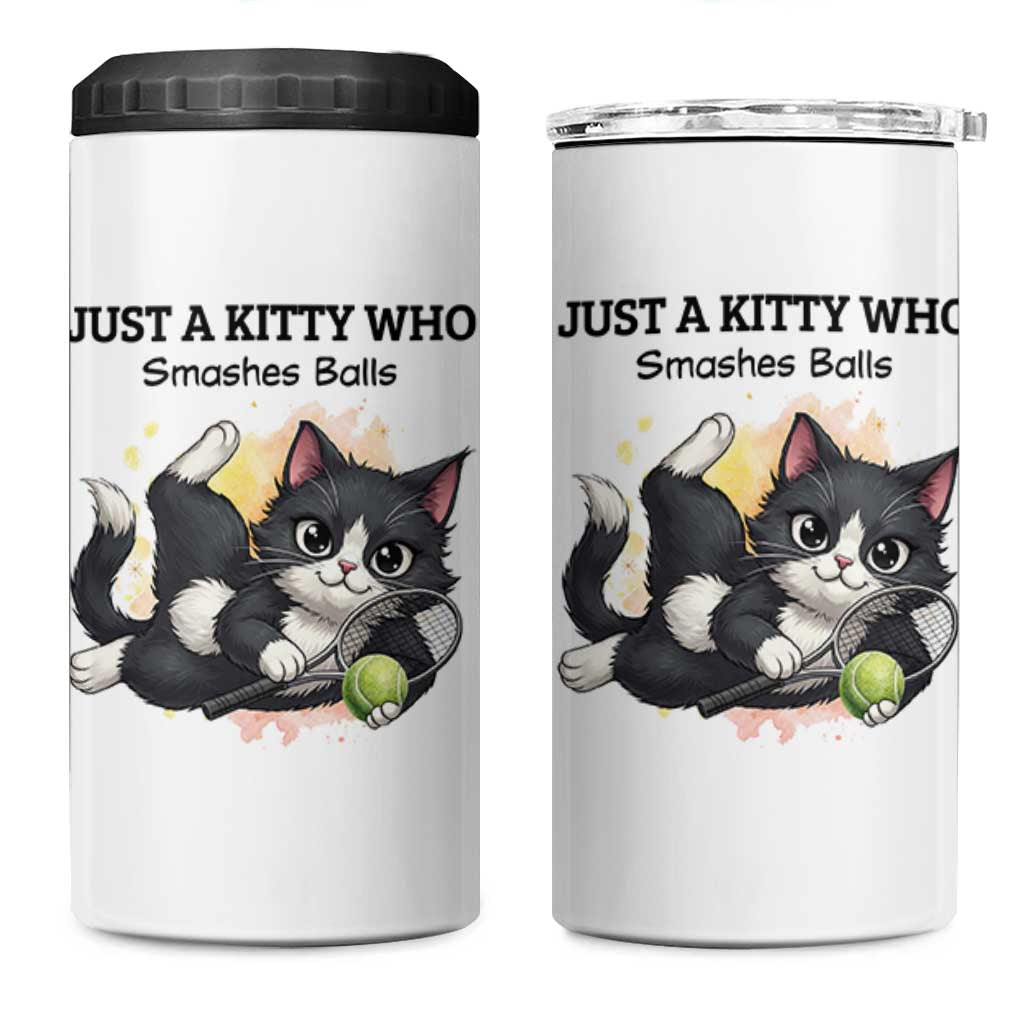 Just A Kitty Who Smashes Balls 4 in 1 Can Cooler Tumbler Funny Tennis Cat Gift - Wonder Print Shop