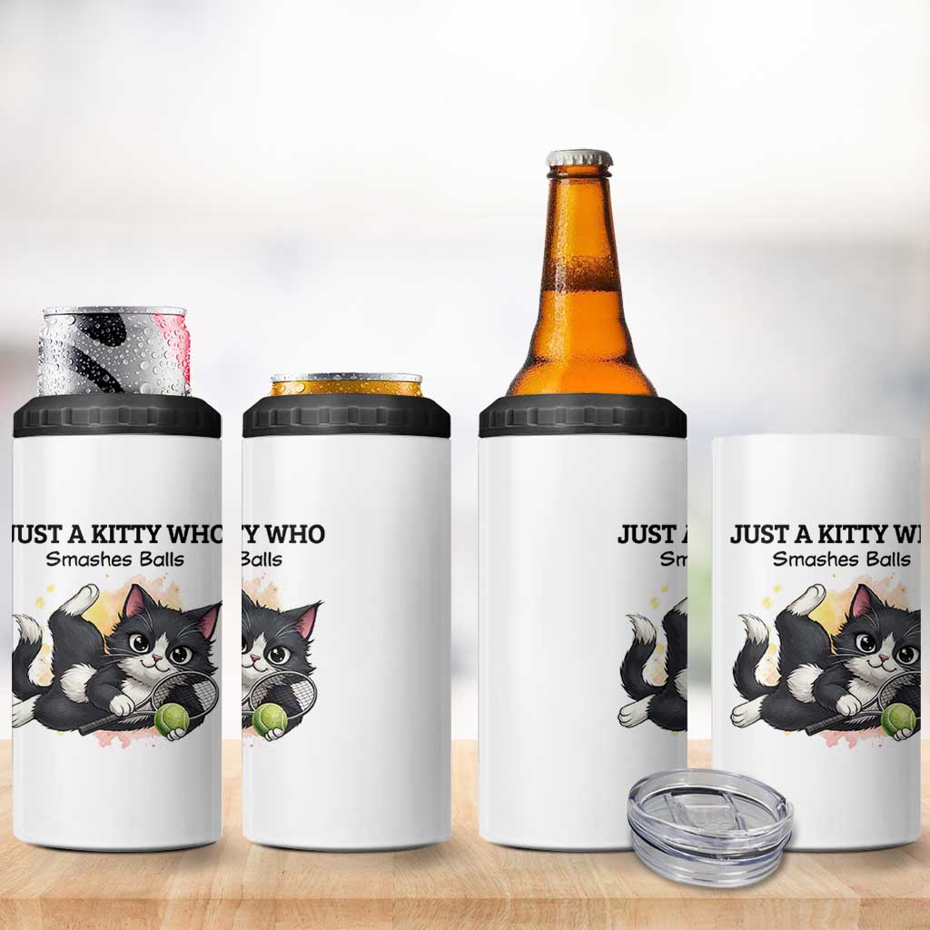 Just A Kitty Who Smashes Balls 4 in 1 Can Cooler Tumbler Funny Tennis Cat Gift - Wonder Print Shop