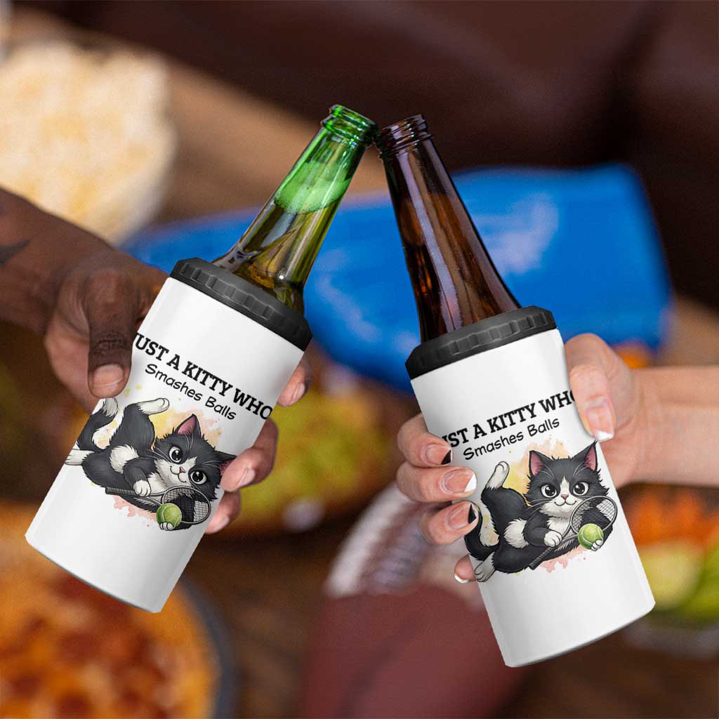 Just A Kitty Who Smashes Balls 4 in 1 Can Cooler Tumbler Funny Tennis Cat Gift - Wonder Print Shop