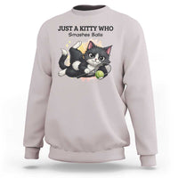 Just A Kitty Who Smashes Balls Sweatshirt Funny Tennis Cat Gift - Wonder Print Shop