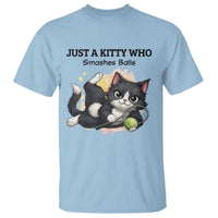 Just A Kitty Who Smashes Balls T Shirt Funny Tennis Cat Gift - Wonder Print Shop