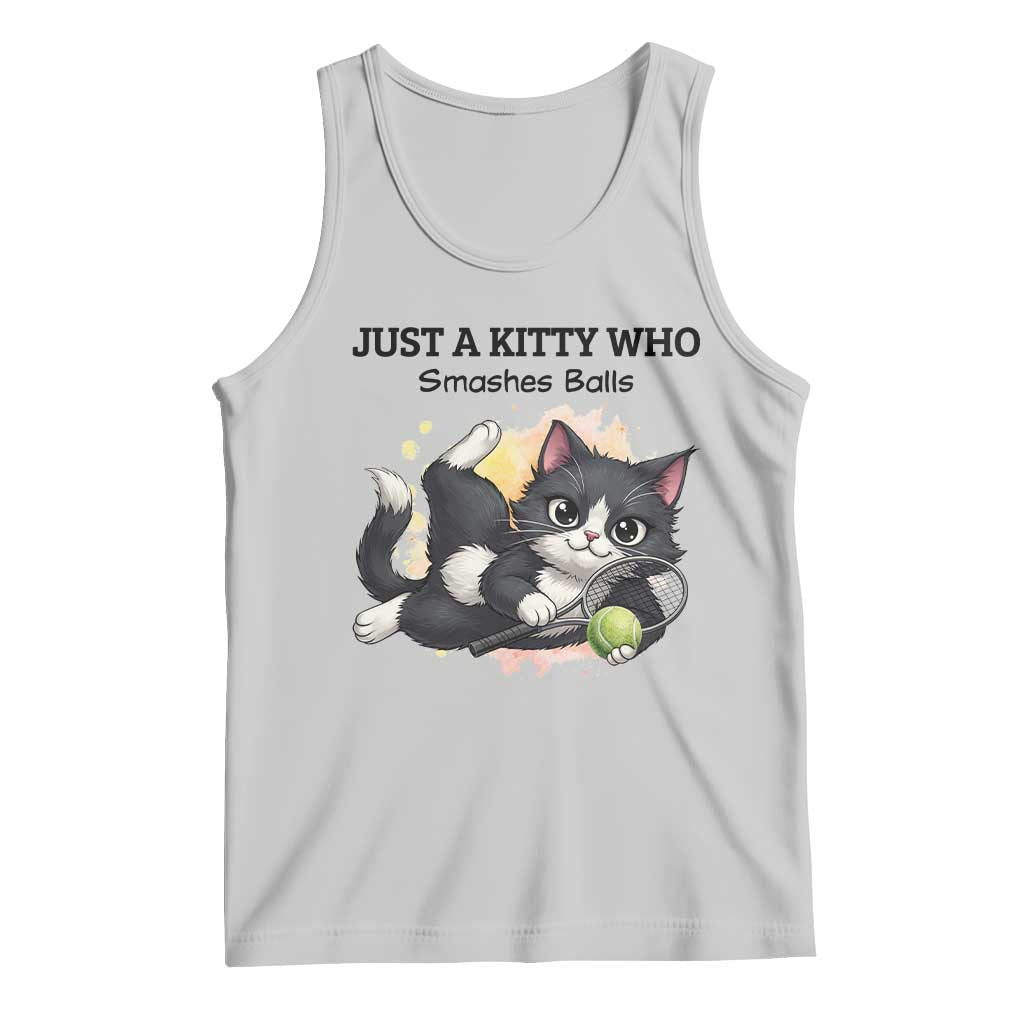 Just A Kitty Who Smashes Balls Tank Top Funny Tennis Cat Gift - Wonder Print Shop