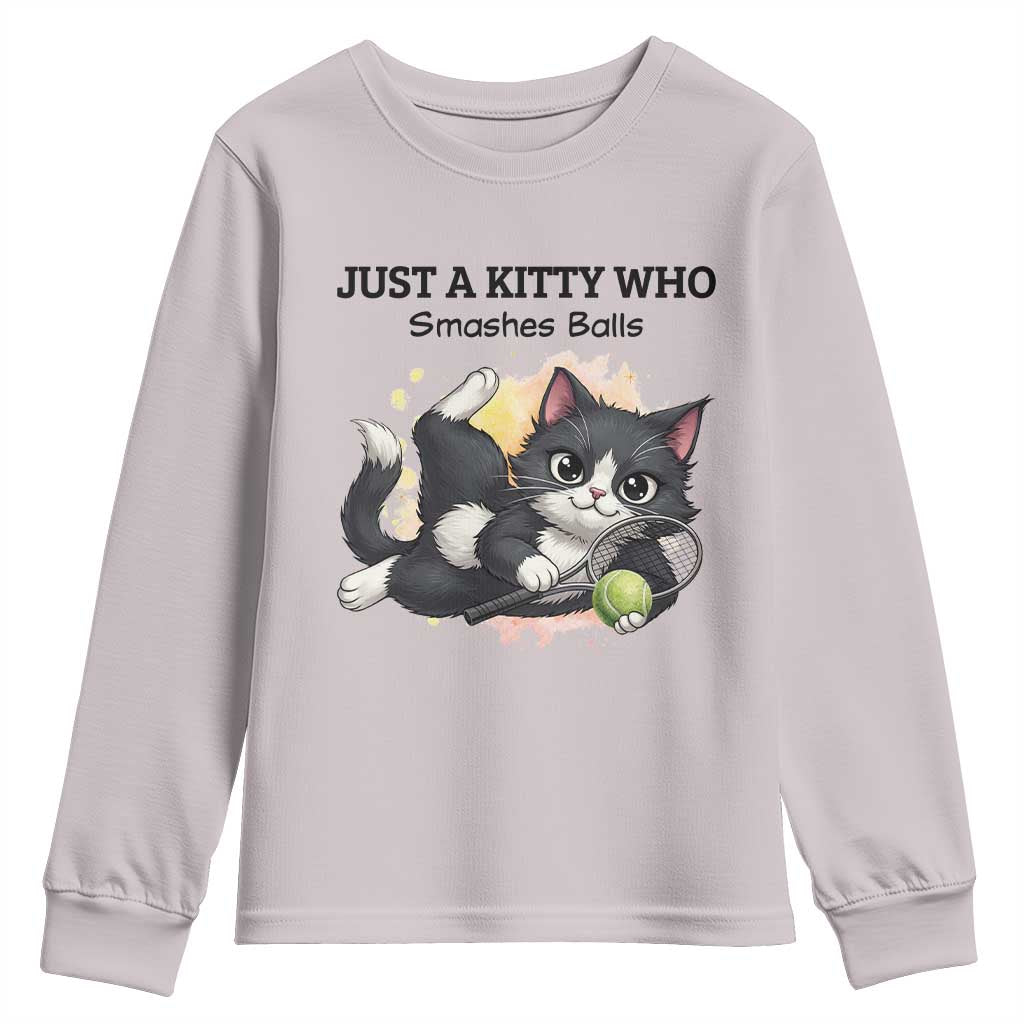Just A Kitty Who Smashes Balls Youth Sweatshirt Funny Tennis Cat Gift - Wonder Print Shop