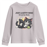 Just A Kitty Who Smashes Balls Youth Sweatshirt Funny Tennis Cat Gift - Wonder Print Shop