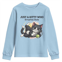 Just A Kitty Who Smashes Balls Youth Sweatshirt Funny Tennis Cat Gift - Wonder Print Shop