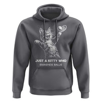 Funny Cat Plays Tennis Hoodie Just A Kitty Who Smashes Balls - Wonder Print Shop