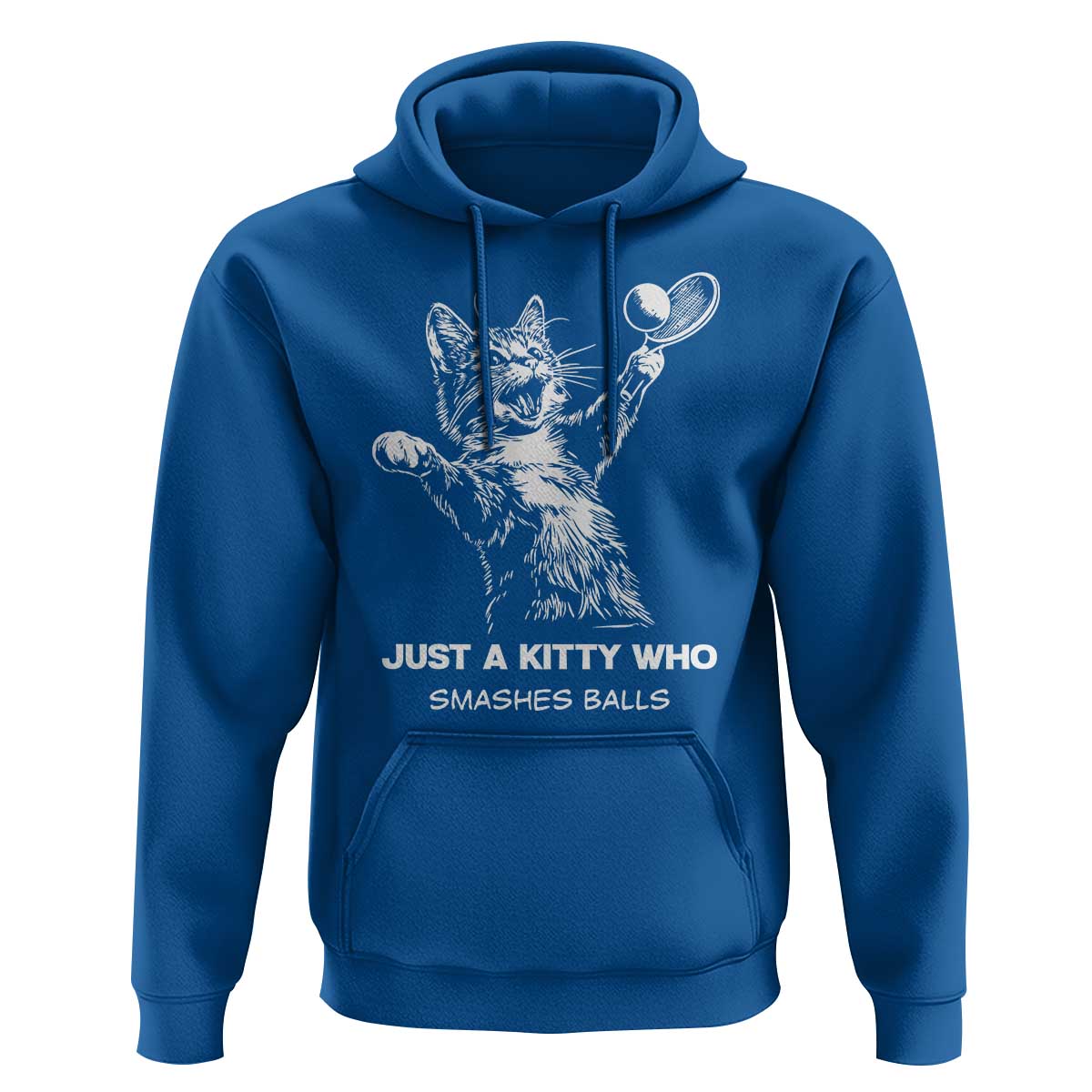 Funny Cat Plays Tennis Hoodie Just A Kitty Who Smashes Balls - Wonder Print Shop