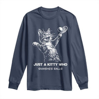 Funny Cat Plays Tennis Long Sleeve Shirt Just A Kitty Who Smashes Balls - Wonder Print Shop