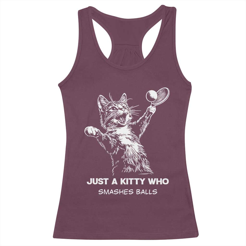 Funny Cat Plays Tennis Racerback Tank Top Just A Kitty Who Smashes Balls - Wonder Print Shop