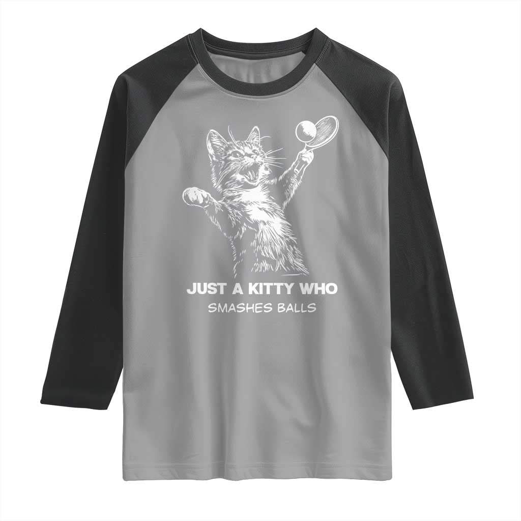 Funny Cat Plays Tennis Raglan Shirt Just A Kitty Who Smashes Balls - Wonder Print Shop