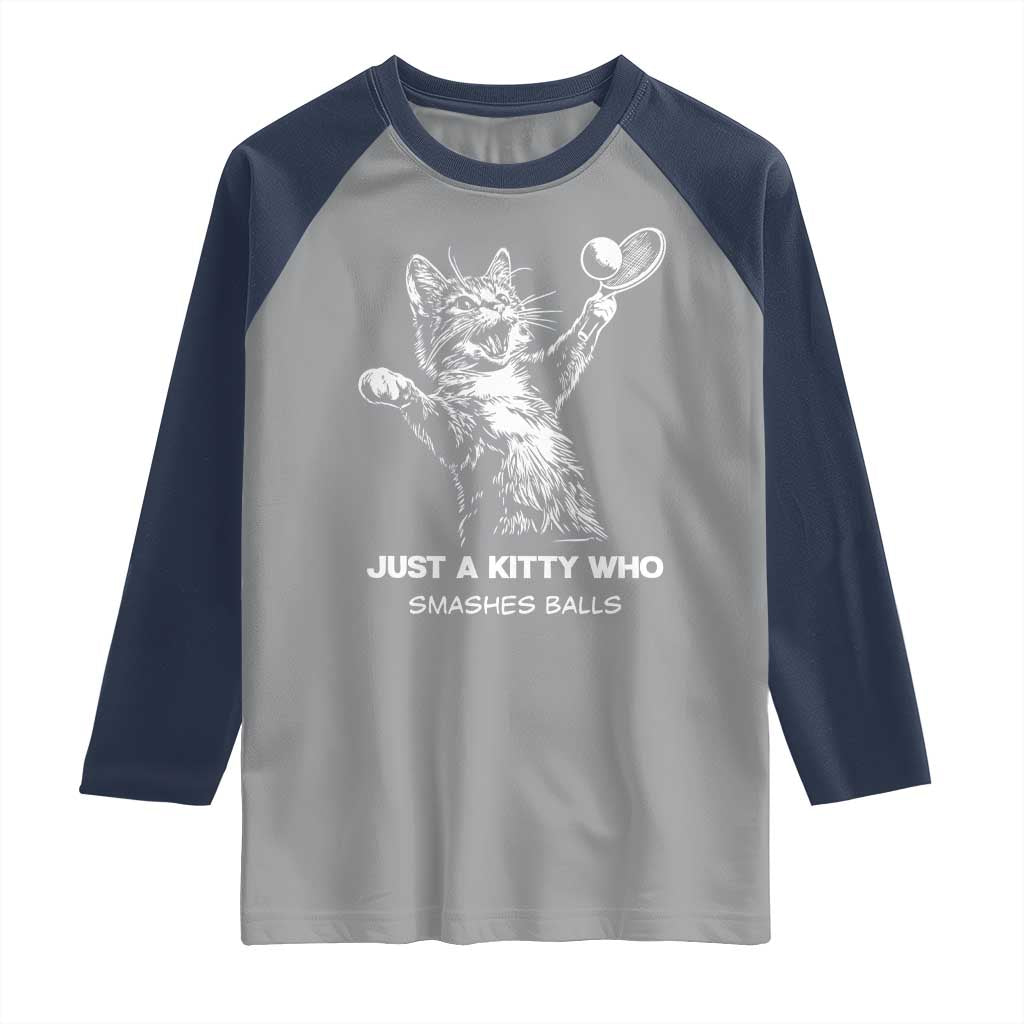 Funny Cat Plays Tennis Raglan Shirt Just A Kitty Who Smashes Balls - Wonder Print Shop