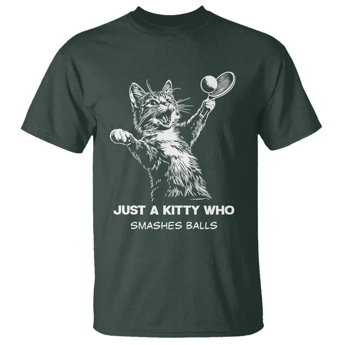 Funny Cat Plays Tennis T Shirt Just A Kitty Who Smashes Balls - Wonder Print Shop