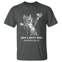 Funny Cat Plays Tennis T Shirt Just A Kitty Who Smashes Balls - Wonder Print Shop